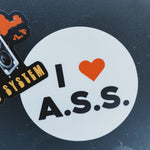 I ❤️ A.S.S. Sticker